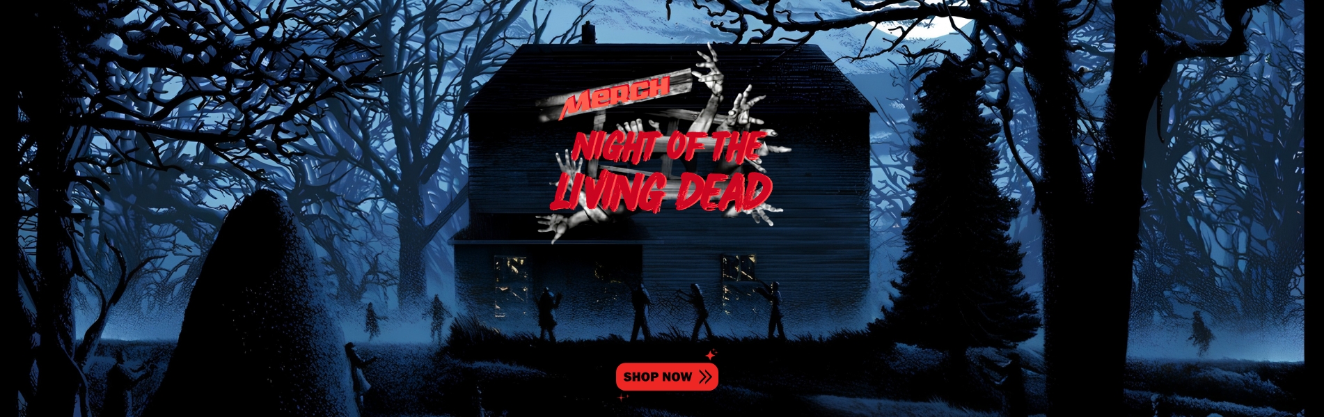 bannerNOTLD 2 - Night Of The Living Dead Merch