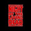 flat750x075f pad750x1000f8f8f8 1 - Night Of The Living Dead Merch