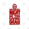 flat750x075f pad750x1000f8f8f8 22 - Night Of The Living Dead Merch