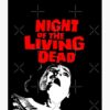 flat750x075f pad750x1000f8f8f8.u15 10 - Night Of The Living Dead Merch