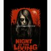 flat750x075f pad750x1000f8f8f8.u15 21 - Night Of The Living Dead Merch