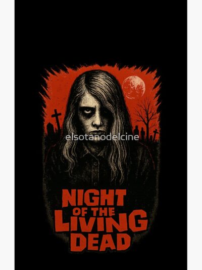 flat750x075f pad750x1000f8f8f8.u15 21 - Night Of The Living Dead Merch
