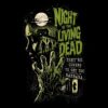 flat750x075f pad750x1000f8f8f8.u2 17 - Night Of The Living Dead Merch