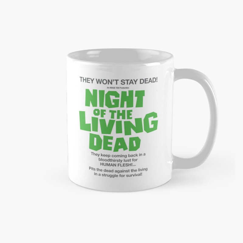 Night Of The Living Dead Hot Design Mug
