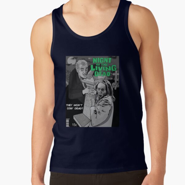 Night Of The Living Dead They Won T Stay Dead Tank Top - Image 5