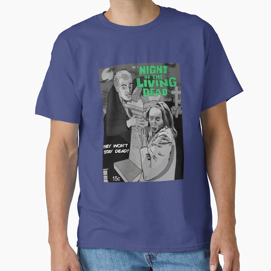 Night Of The Living Dead They Won T Stay Dead T-shirt - Image 4