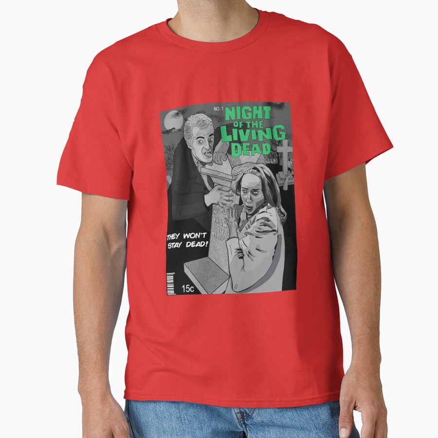 Night Of The Living Dead They Won T Stay Dead T-shirt - Image 5