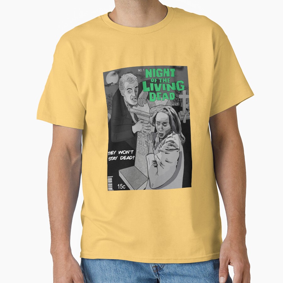 Night Of The Living Dead They Won T Stay Dead T-shirt - Image 6