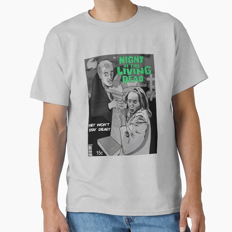 Night Of The Living Dead They Won T Stay Dead T-shirt - Image 3