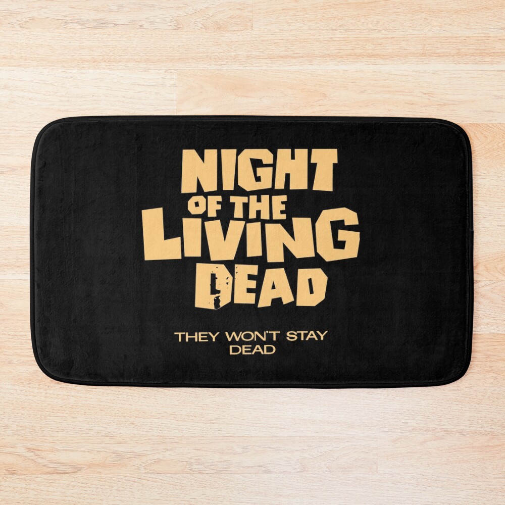 Night Of The Living Dead They Won T Stay Dead Bath Mat