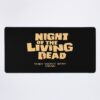 urdesk mat flatlaysquare1000x1000 11 - Night Of The Living Dead Merch