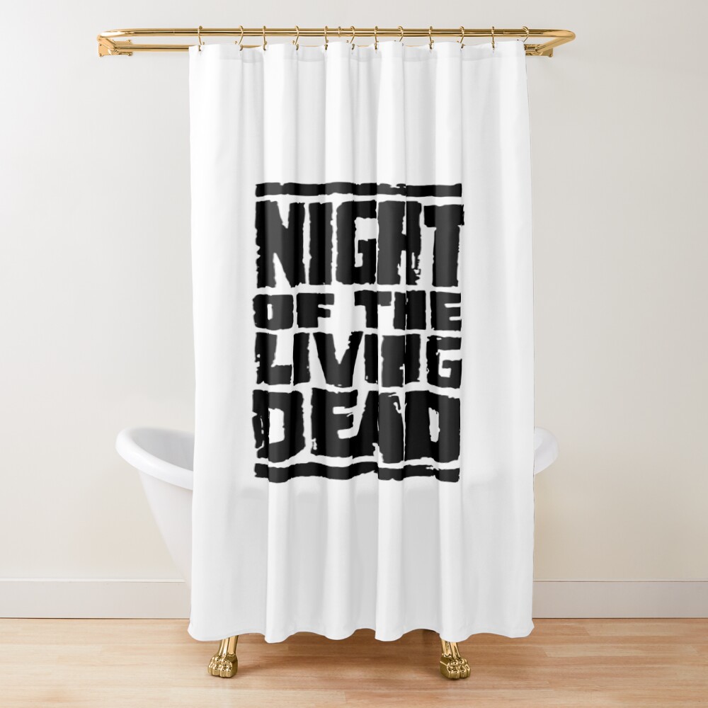 Night Of The Living Dead New Design Shower Curtain